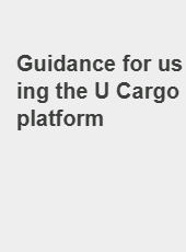 Guidance for using the U Cargo platform-admin